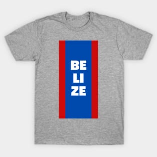 Belize in Belize Flag Colors Vertical T-Shirt